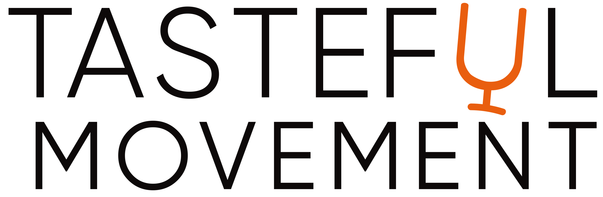Tasteful Movement